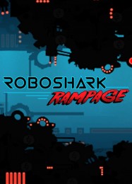 Трейнер для RoboShark Rampage [v1.0.4]