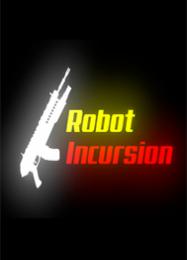 Robot Incursion: Читы, Трейнер +13 [FLiNG]