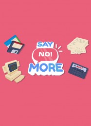 Трейнер для Say No! More [v1.0.1]