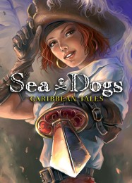 Sea Dogs: Caribbean Tales: Трейнер +8 [v1.8]