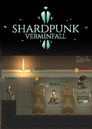 Shardpunk: Verminfall: Трейнер +11 [v1.5]