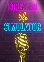 Streamer Life Simulator: ТРЕЙНЕР И ЧИТЫ (V1.0.26)