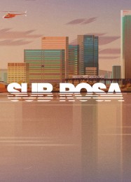 Sub Rosa: ТРЕЙНЕР И ЧИТЫ (V1.0.64)