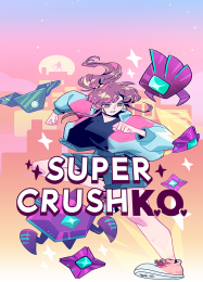 Трейнер для Super Crush KO [v1.0.1]