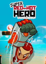 Super Red-Hot Hero: Читы, Трейнер +11 [MrAntiFan]