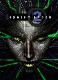 System Shock 2: Трейнер +11 [v1.3]