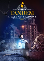 Tandem: A Tale of Shadows: Трейнер +8 [v1.5]