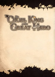 Трейнер для The Cruel King and the Great Hero [v1.0.6]