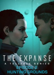 The Expanse: A Telltale Series Episode 2: Hunting Grounds: Трейнер +12 [v1.6]
