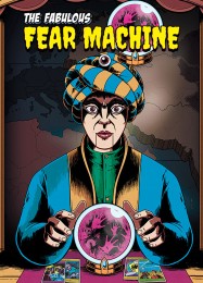 Трейнер для The Fabulous Fear Machine [v1.0.3]