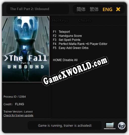 Трейнер для The Fall Part 2: Unbound [v1.0.6]