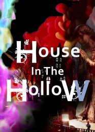 The House In The Hollow: ТРЕЙНЕР И ЧИТЫ (V1.0.62)