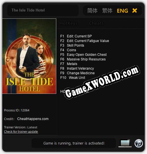 Трейнер для The Isle Tide Hotel [v1.0.8]