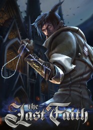 The Last Faith: ТРЕЙНЕР И ЧИТЫ (V1.0.65)