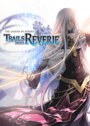 The Legend of Heroes: Trails into Reverie: Трейнер +5 [v1.7]