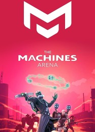 The Machines Arena: Читы, Трейнер +5 [dR.oLLe]