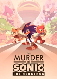 The Murder of Sonic the Hedgehog: ТРЕЙНЕР И ЧИТЫ (V1.0.36)