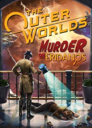 Трейнер для The Outer Worlds: Murder on Eridanos [v1.0.5]