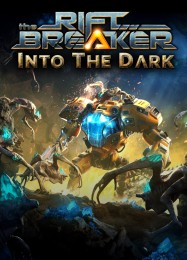 The Riftbreaker: Into The Dark: Трейнер +7 [v1.1]