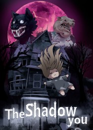 The Shadow You: Трейнер +7 [v1.6]