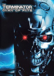 The Terminator: Dawn of Fate: Трейнер +11 [v1.8]