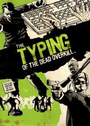 The Typing of the Dead: Overkill: ТРЕЙНЕР И ЧИТЫ (V1.0.69)