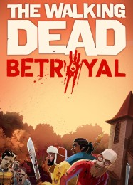 The Walking Dead: Betrayal: ТРЕЙНЕР И ЧИТЫ (V1.0.76)