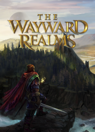 The Wayward Realms: Читы, Трейнер +13 [FLiNG]