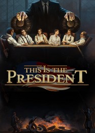 This Is the President: ТРЕЙНЕР И ЧИТЫ (V1.0.52)
