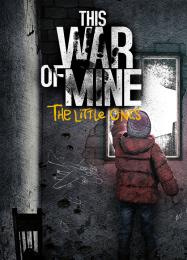 Трейнер для This War of Mine: The Little Ones [v1.0.9]