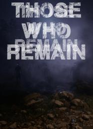 Those Who Remain: Трейнер +12 [v1.2]