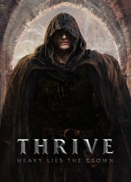 Thrive: Heavy Lies The Crown: Трейнер +12 [v1.1]