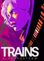 Trains: Electrostorm: Читы, Трейнер +6 [CheatHappens.com]