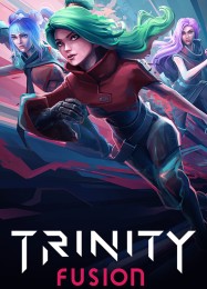 Трейнер для Trinity Fusion [v1.0.5]