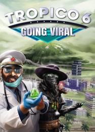 Tropico 6 Going Viral: ТРЕЙНЕР И ЧИТЫ (V1.0.48)