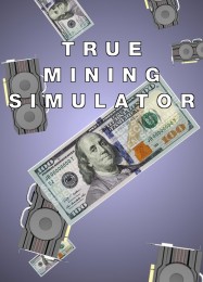 True Mining Simulator: ТРЕЙНЕР И ЧИТЫ (V1.0.79)