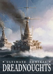 Ultimate Admiral: Dreadnoughts: Читы, Трейнер +9 [MrAntiFan]
