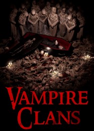 Vampire Clans: Читы, Трейнер +8 [FLiNG]