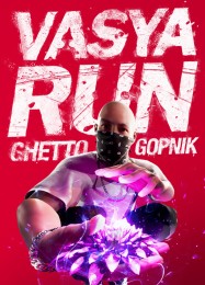 Vasya Run: Ghetto Gopnik: Читы, Трейнер +9 [CheatHappens.com]