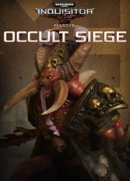 Трейнер для Warhammer 40,000: Inquisitor Martyr Occult Siege [v1.0.6]