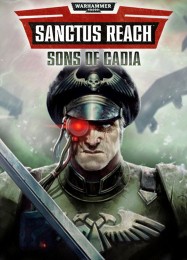 Warhammer 40,000: Sanctus Reach Sons of Cadia: ТРЕЙНЕР И ЧИТЫ (V1.0.69)