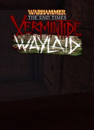 Трейнер для Warhammer: Vermintide Waylaid [v1.0.6]