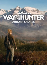 Way of the Hunter Aurora Shores: ТРЕЙНЕР И ЧИТЫ (V1.0.79)