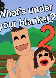 Whats under your blanket 2: Читы, Трейнер +11 [MrAntiFan]