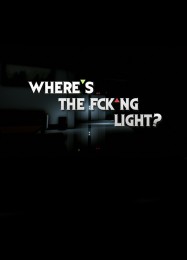 Трейнер для Wheres the Fck*ng Light VR [v1.0.8]