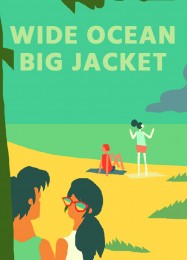 Wide Ocean Big Jacket: Читы, Трейнер +8 [CheatHappens.com]