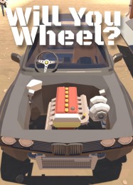 Трейнер для Will You Wheel? [v1.0.5]