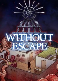 Трейнер для Without Escape [v1.0.6]