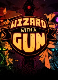 Wizard with a Gun: ТРЕЙНЕР И ЧИТЫ (V1.0.68)