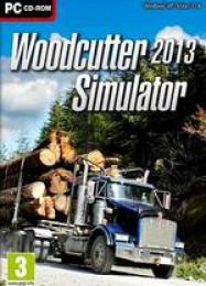 Трейнер для Woodcutter Simulator 2013 [v1.0.2]